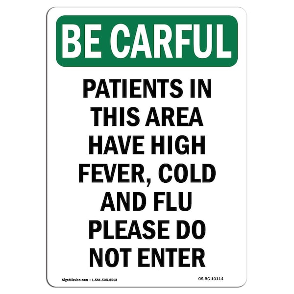 OSHA, Patients In This Area Have High, 18in X 12in Peel And Stick Wall Graphic, BC-RD-1218-V-10114